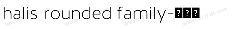 halis rounded family字体转换